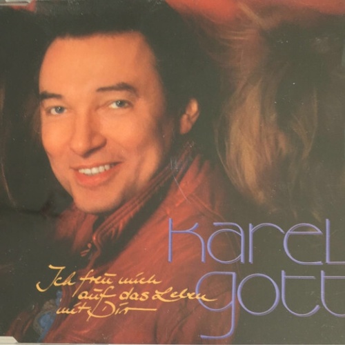 CD, Maxi Karel Gott - Ich Freu Mich Auf Das Leben Mit Dir