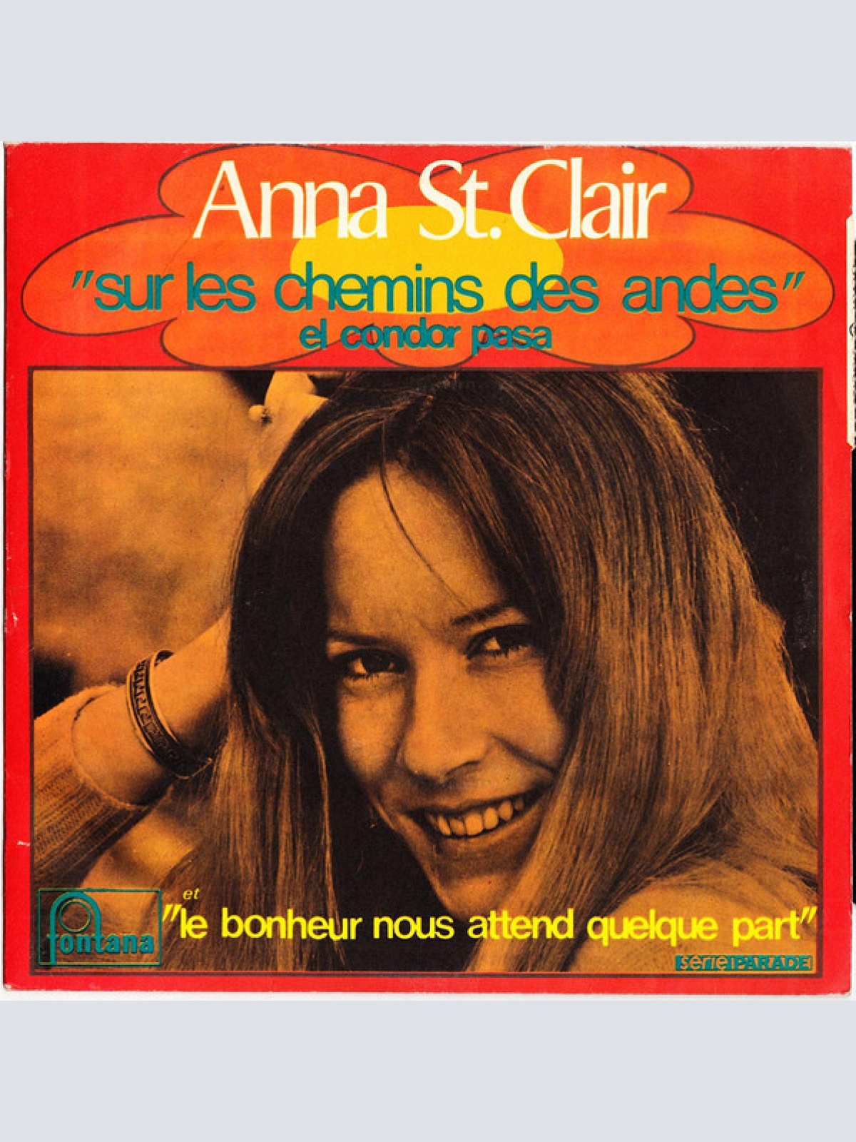 7", Single Anna St. Clair - Sur Les Chemins Des Andes = El Condor Pasa