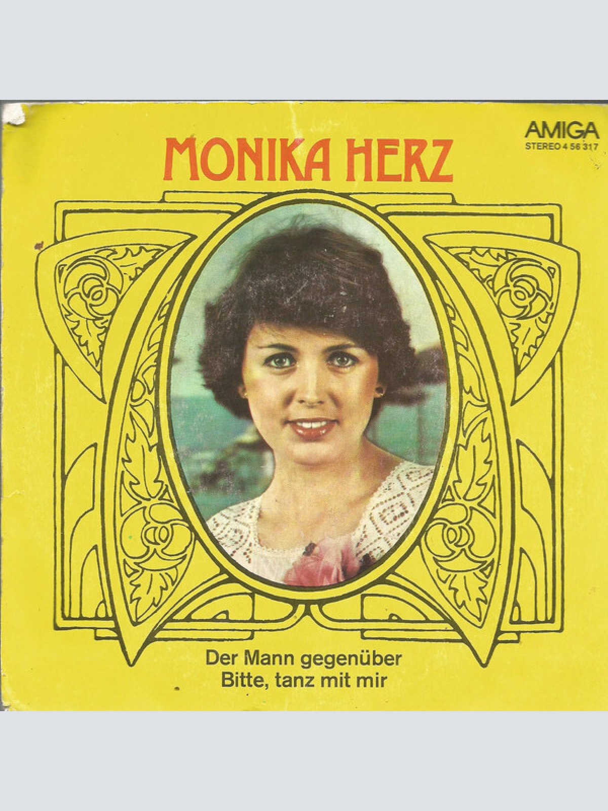 7", Single Monika Herz - Der Mann Gegenüber / Bitte, Tanz Mit Mir