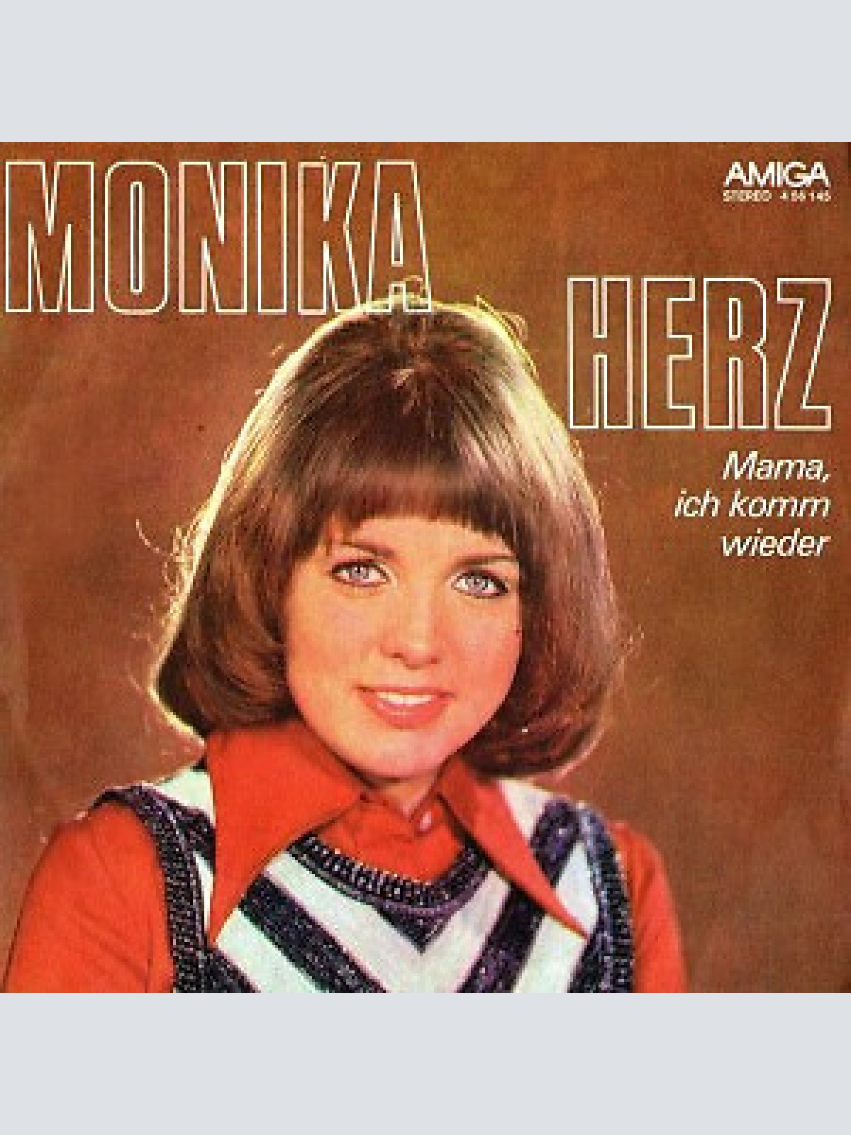 7", Single Monika Herz - Mama, Ich Komm Wieder / Melodie Poesie