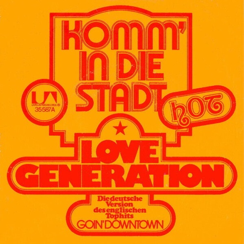 7", Single Love Generation - Komm' In Die Stadt