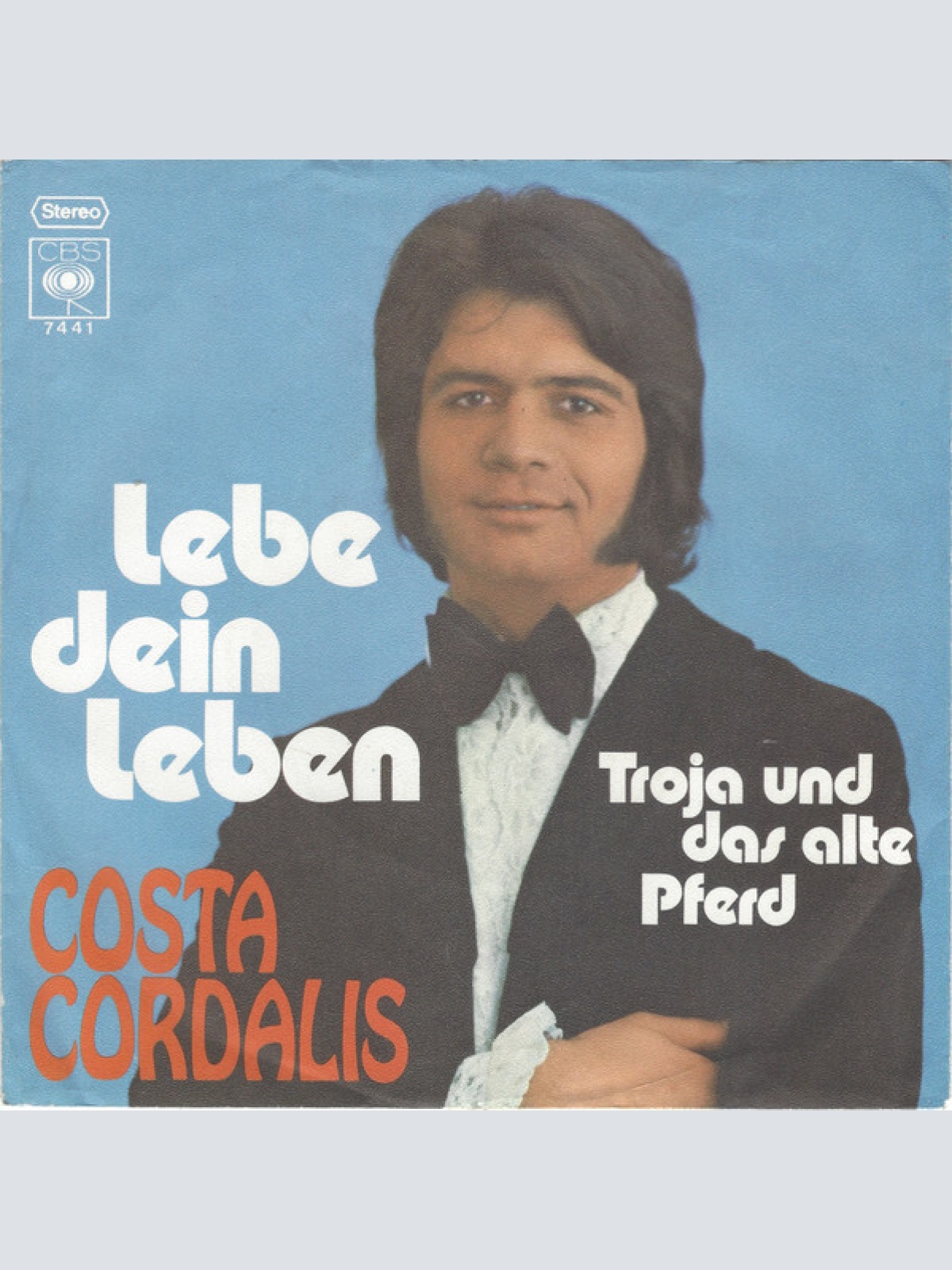 7", Single Costa Cordalis - Lebe Dein Leben