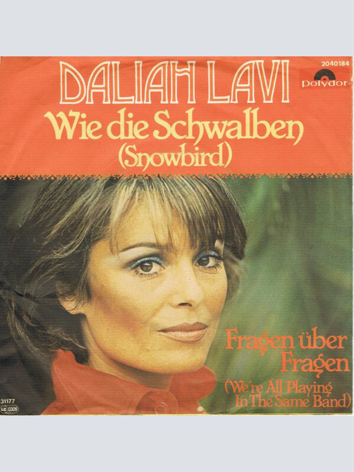 7", Single Daliah Lavi - Wie Die Schwalben (Snowbird)