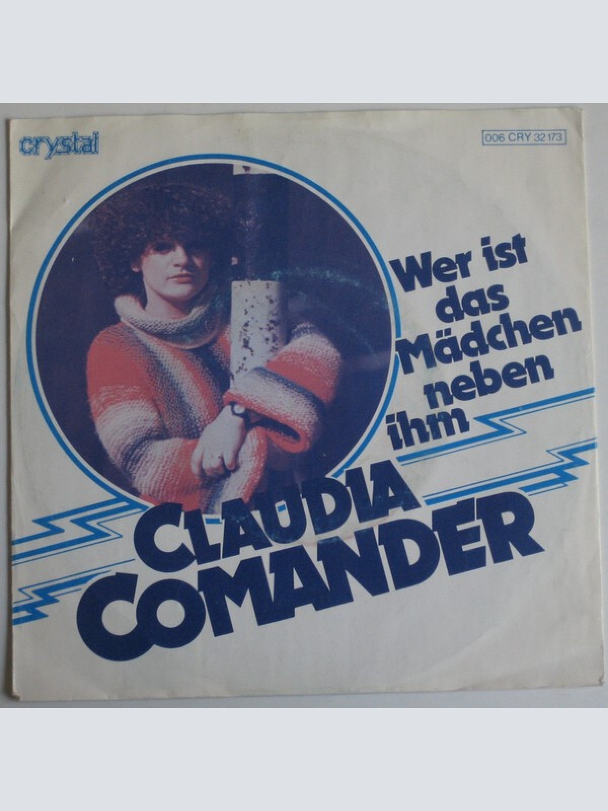 7", Single Claudia Comander* - Wer Ist Das Mädchen Neben Ihm