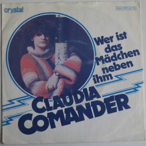 7", Single Claudia Comander* - Wer Ist Das Mädchen Neben Ihm