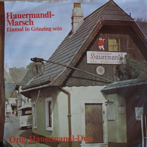 7", Single Orig. Hauermandl-Duo - Hauermandl-Marsch