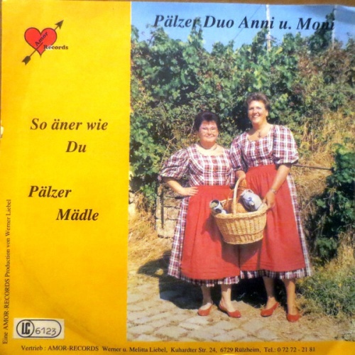 7", Single Anni & Moni - So Äner Wie Du / Pälzer Mädle