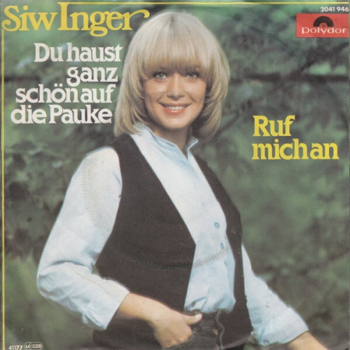 7", Single Siw Inger - Du Haust Ganz Schön Auf Die Pauke