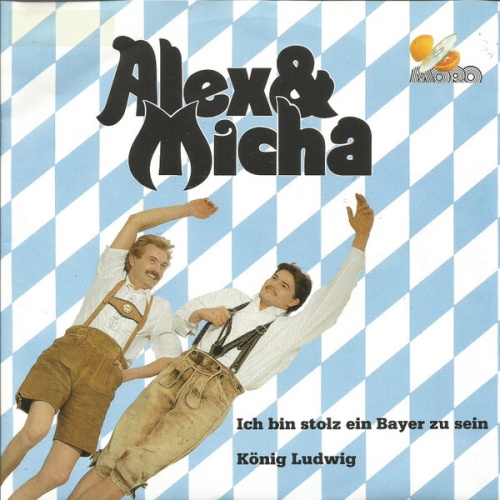 7", Single Alex & Micha - Ich Bin Stolz Ein Bayer Zu Sein
