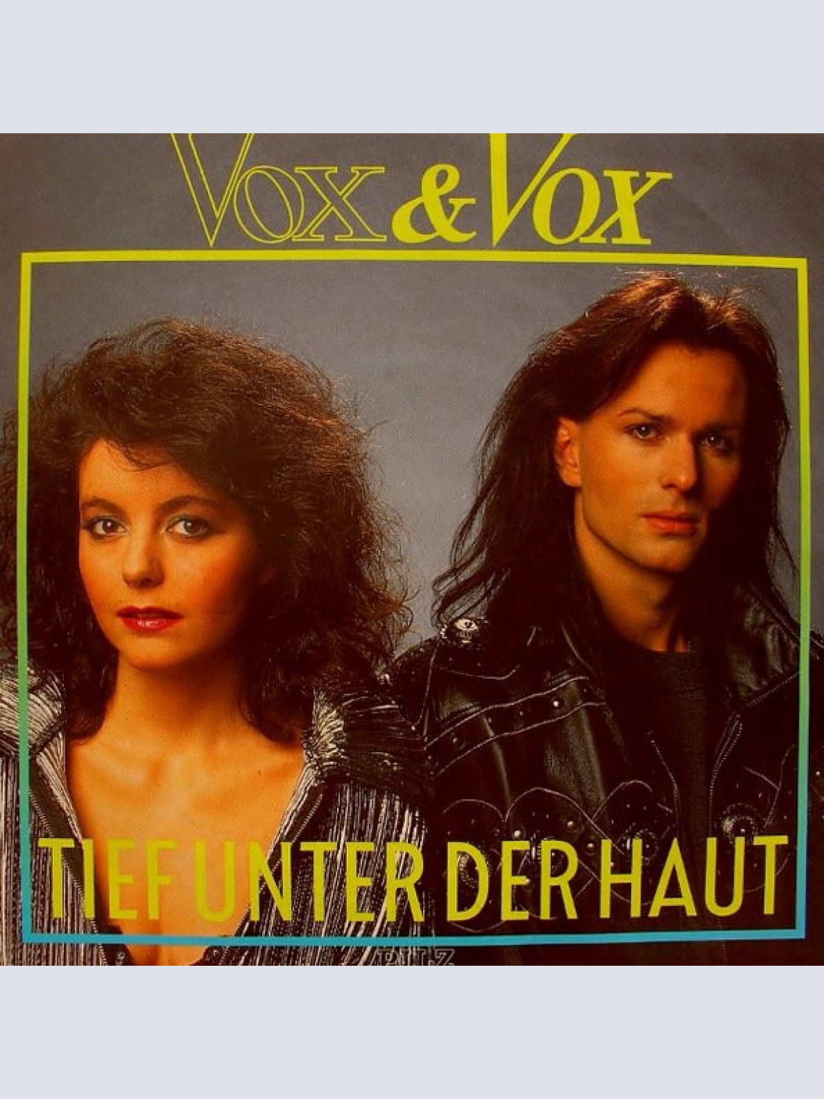 7", Single Vox & Vox - Tief Unter Der Haut