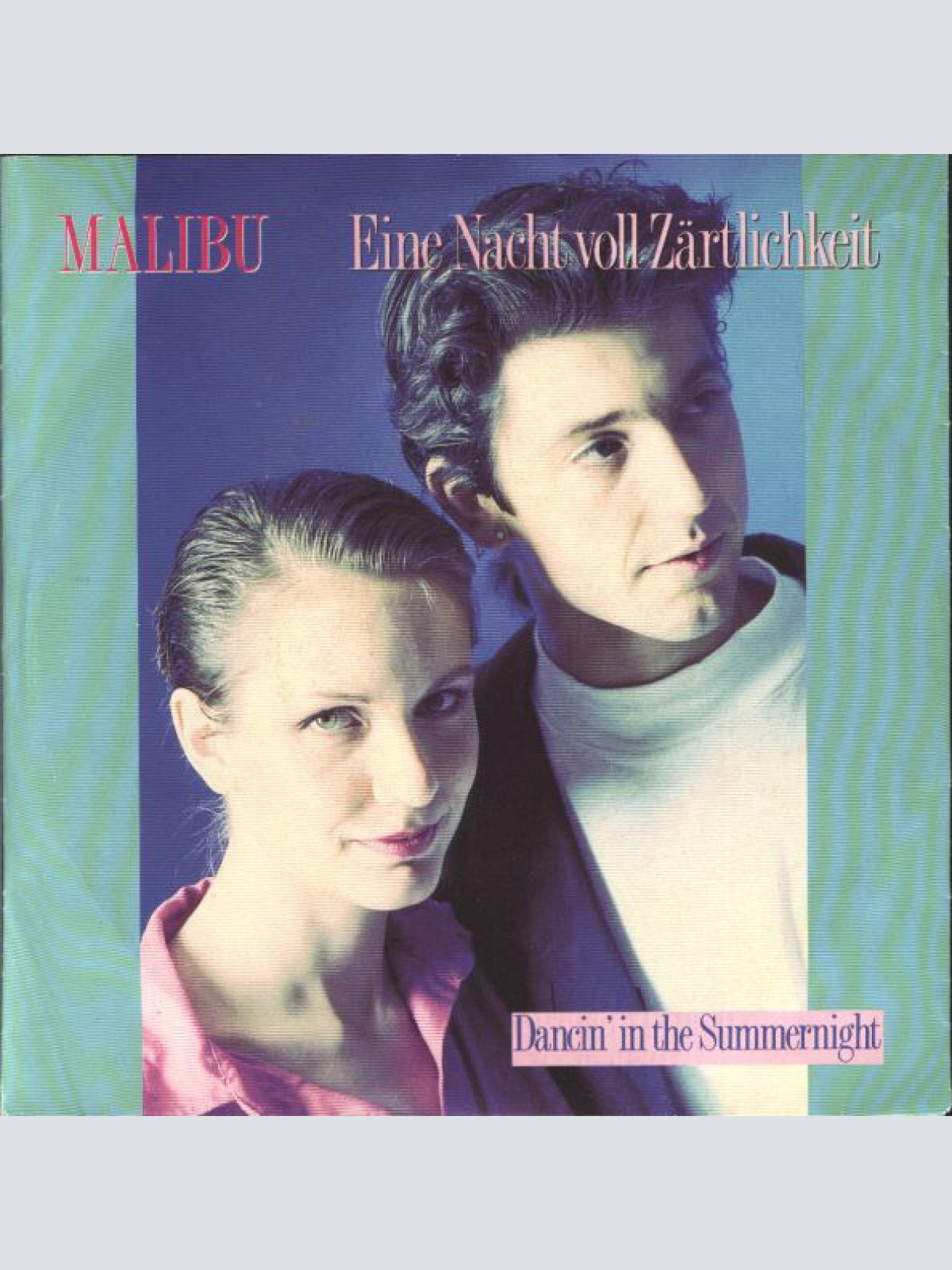 7" Malibu (7) - Eine Nacht Voll Zärtlichkeit