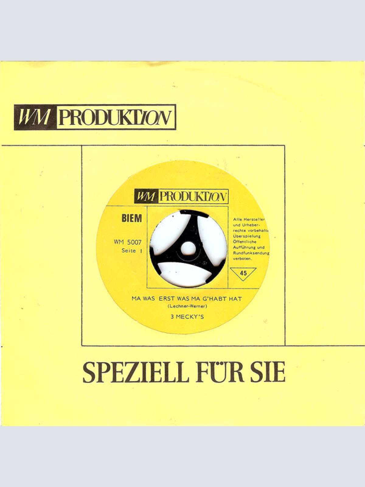 7", Single, Promo 3 Mecky's - Ma Was Erst Was Ma G'habt Hat / Alte, Lass' Mi ...