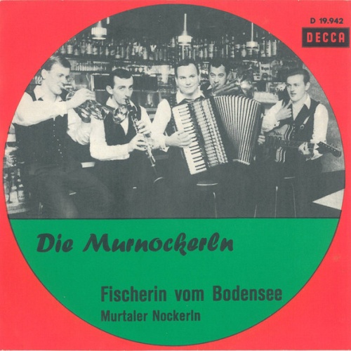 7", Single Die Murnockerln - Fischerin Vom Bodensee