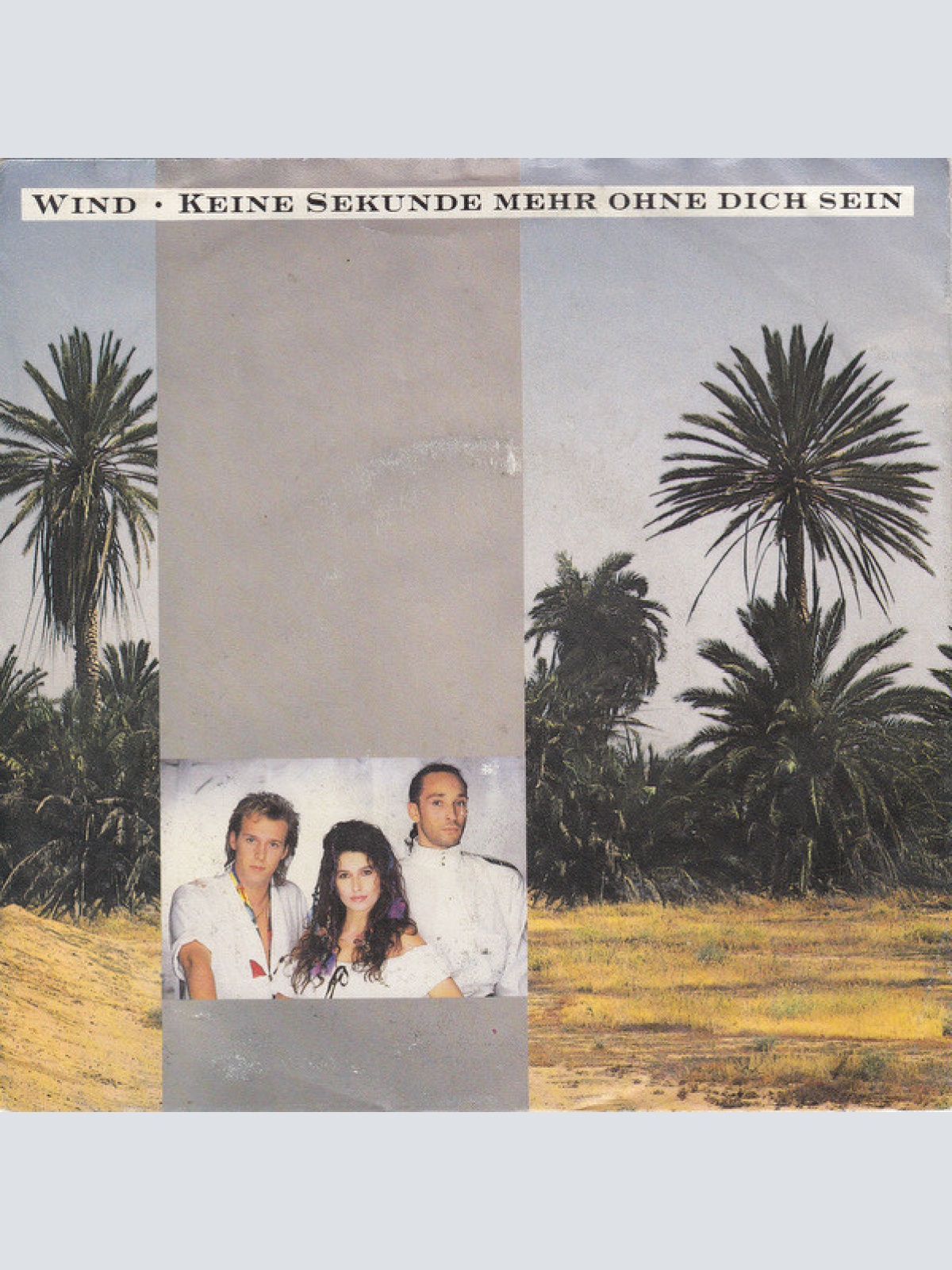 7" Wind (4) - Keine Sekunde Mehr Ohne Dich Sein