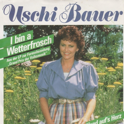 7" Uschi Bauer - I Bin A Wetterfrosch