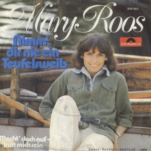 7", Single Mary Roos - Nimm' Dir Nie Ein Teufelsweib