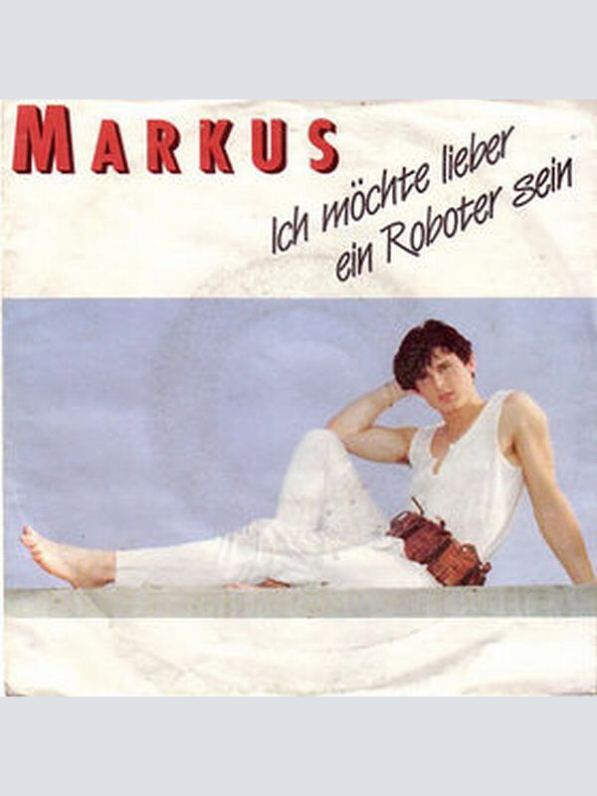 7" Markus (6) - Ich Möchte Lieber Ein Roboter Sein