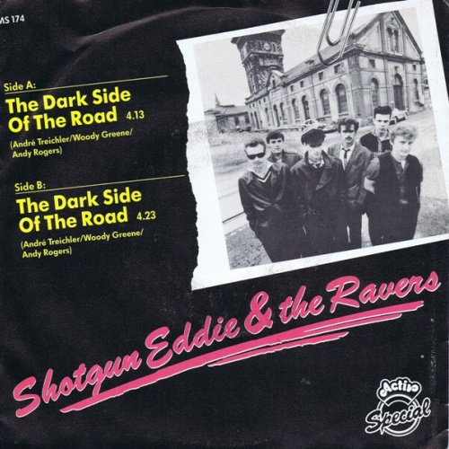 7" Shotgun Eddie & The Ravers - The Dark Side Of The Road