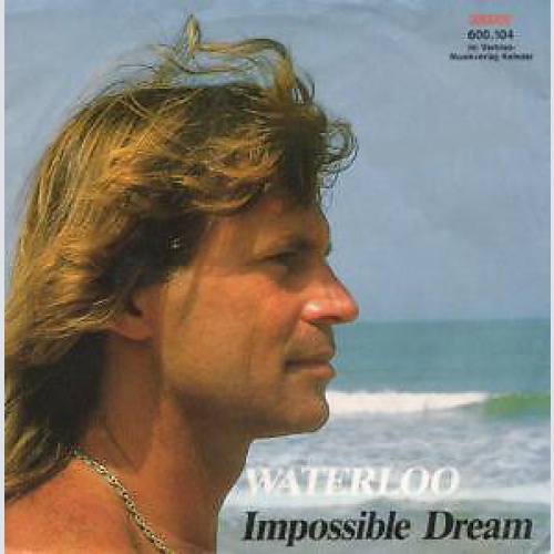 7", Single Waterloo (3) - Impossible Dream