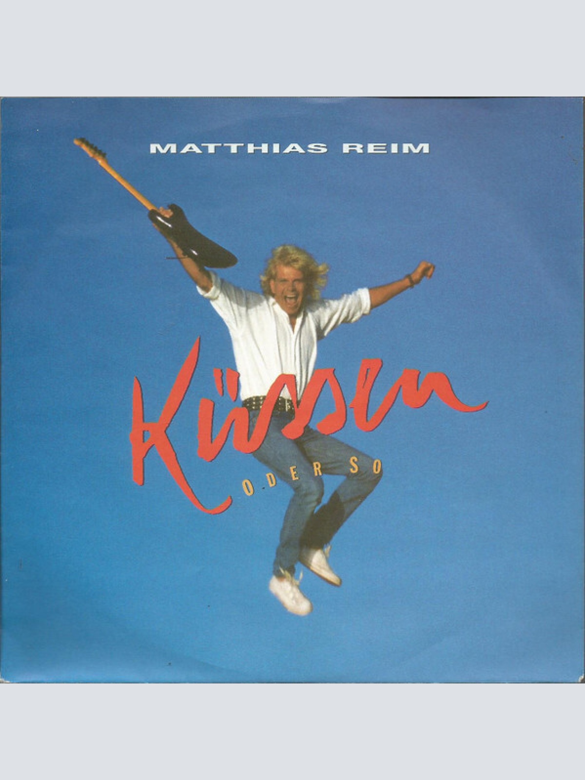 7", Single Matthias Reim - Küssen Oder So