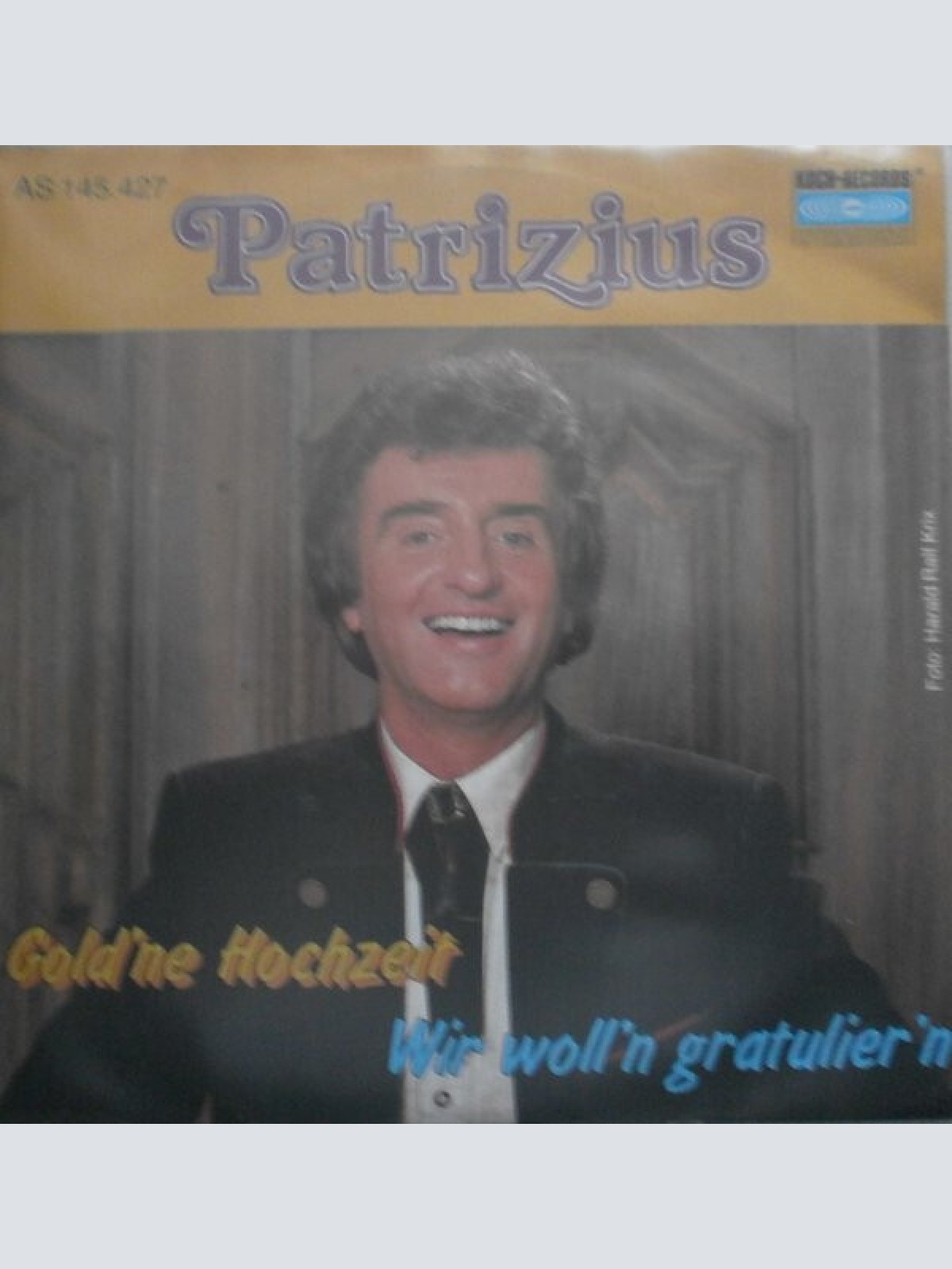 7", Single Patrizius - Gold'ne Hochzeit