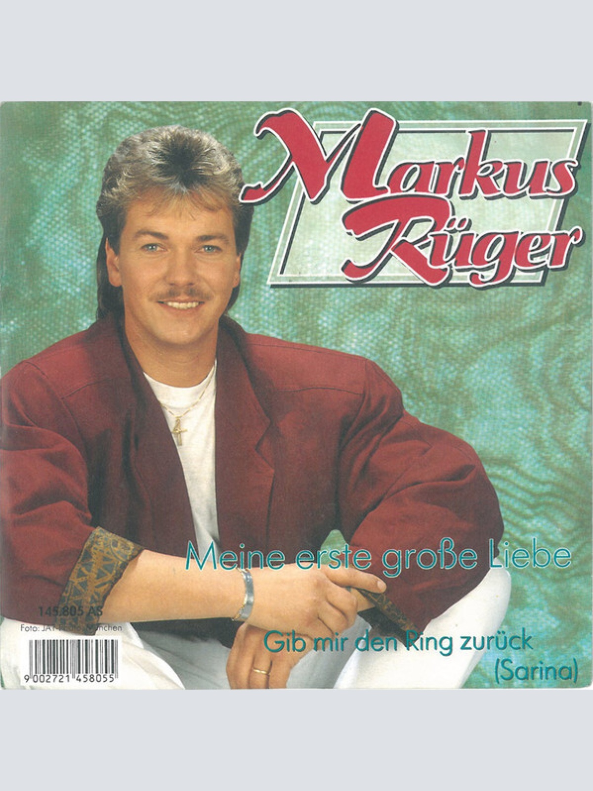 7", Single Markus Rüger -  Meine Erste Grosse Liebe