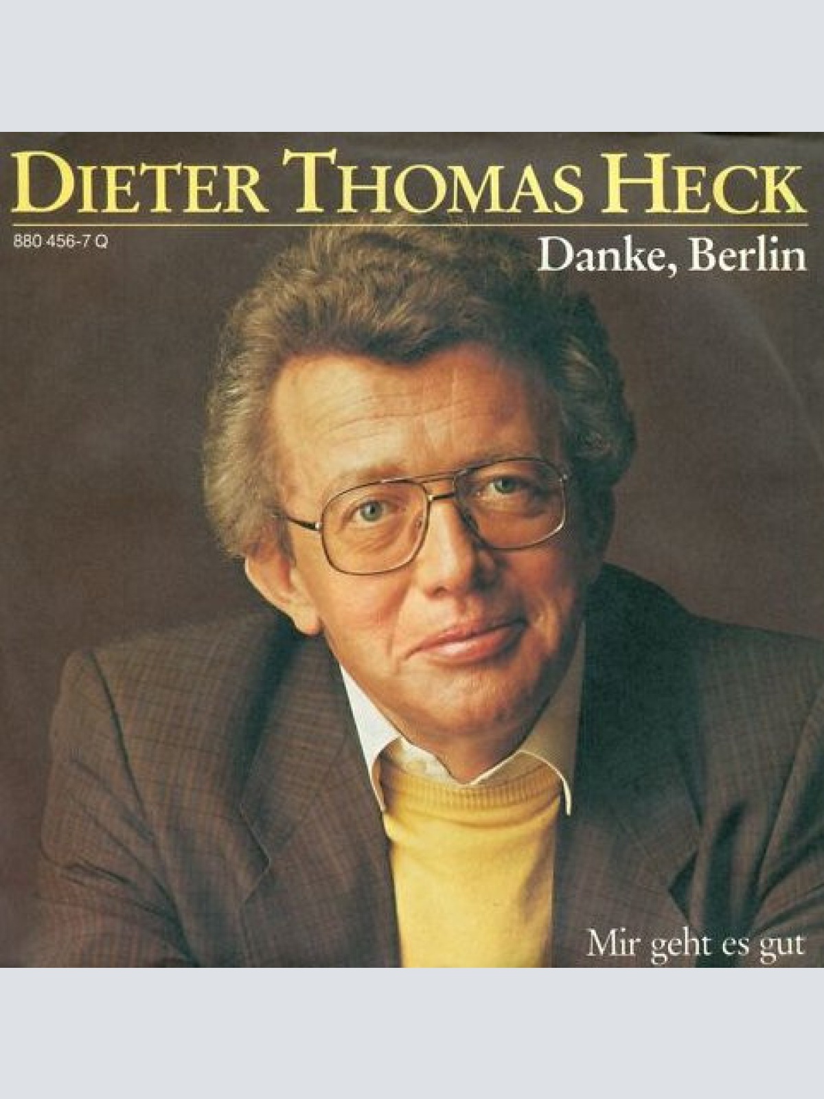 7", Single Dieter Thomas Heck - Danke, Berlin