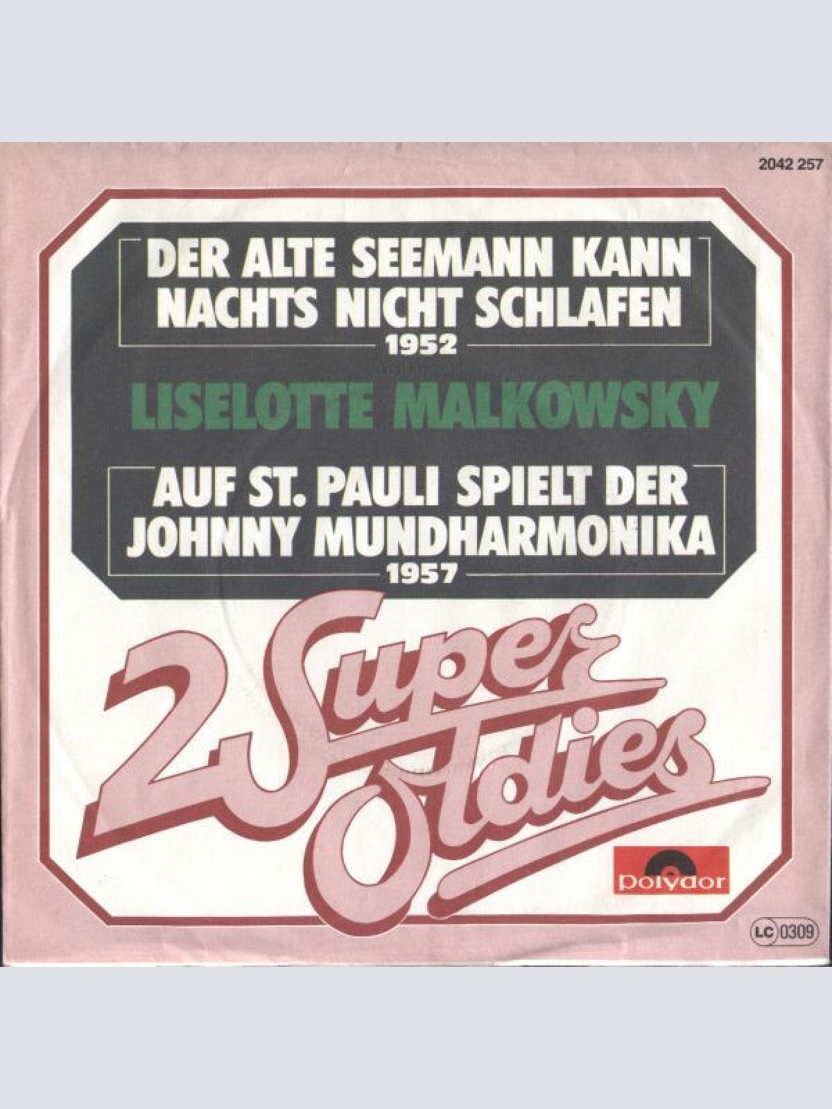 7", Single Liselotte Malkowsky - Der Alte Seemann Kann Nachts Nicht Schlafen