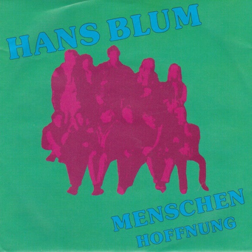 7", Single Hans Blum - Menschen