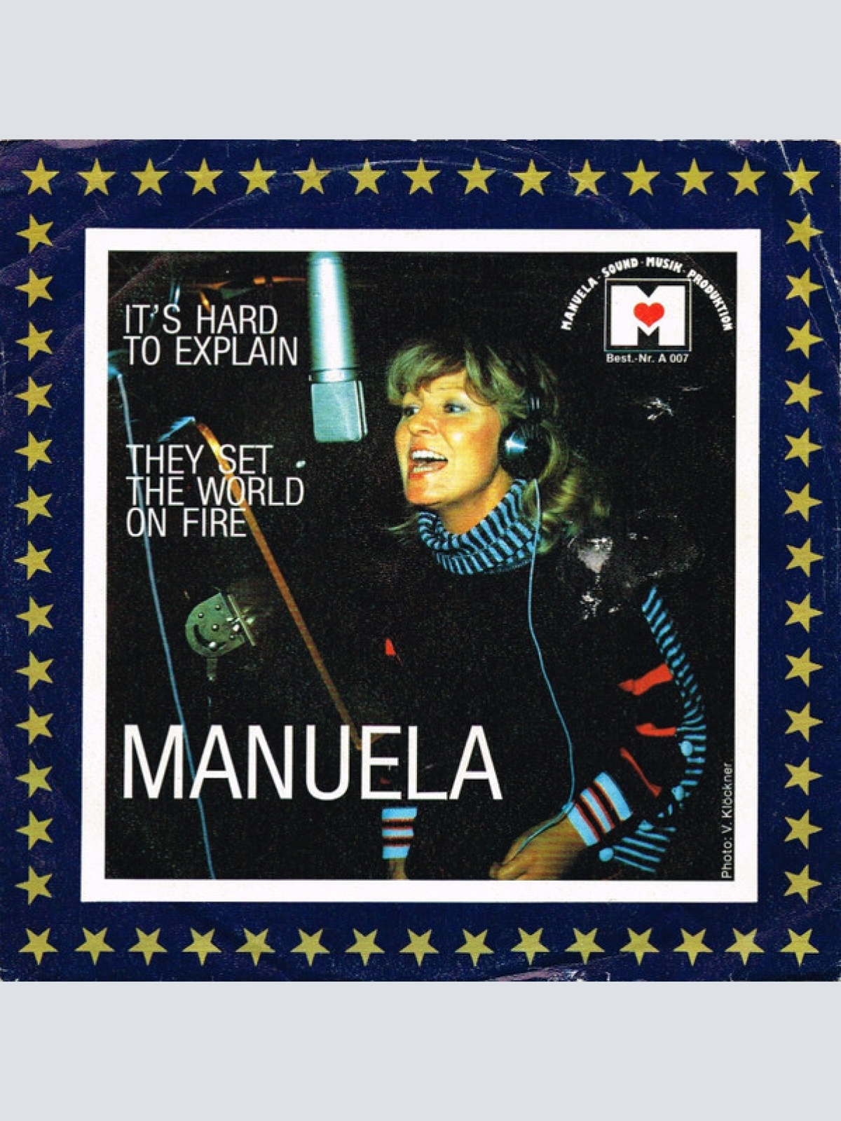 7", Single Manuela (5) - It's Hard To Explain / They Set The World On Fire