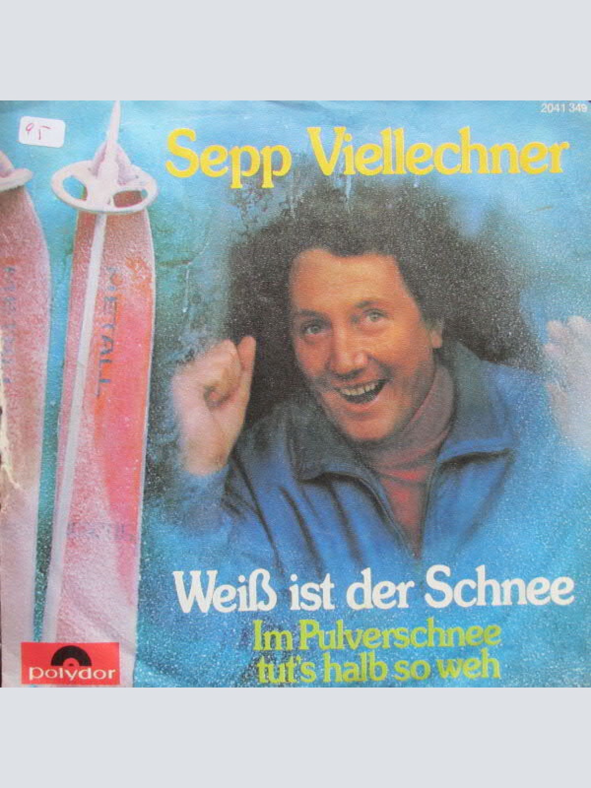 7", Single Sepp Viellechner / Orchester Henry Mayer - Weiss Ist Der Schnee / ...