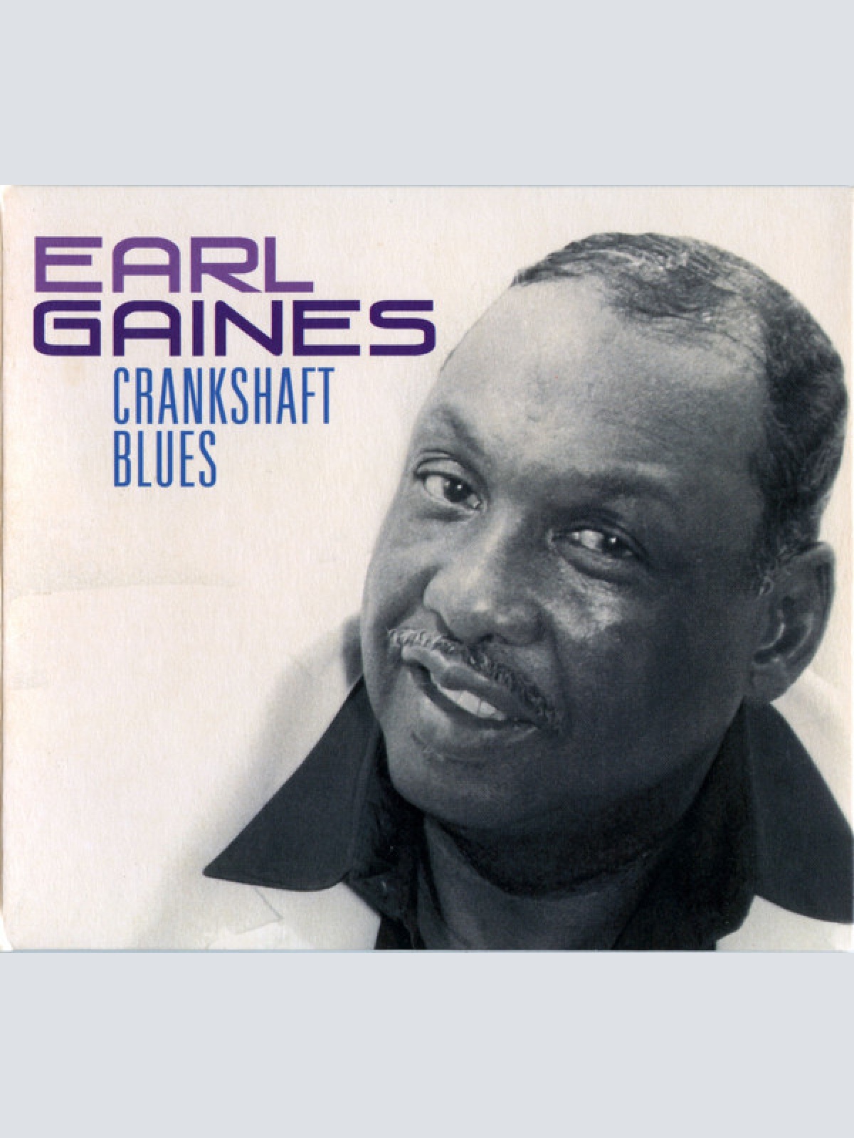 CD, Album Earl Gaines - Crankshaft Blues