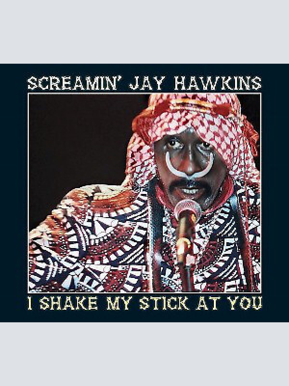 CD, Album, RE Screamin' Jay Hawkins - I Shake My Stick At You