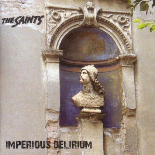 CD, Album The Saints (2) - Imperious Delirium