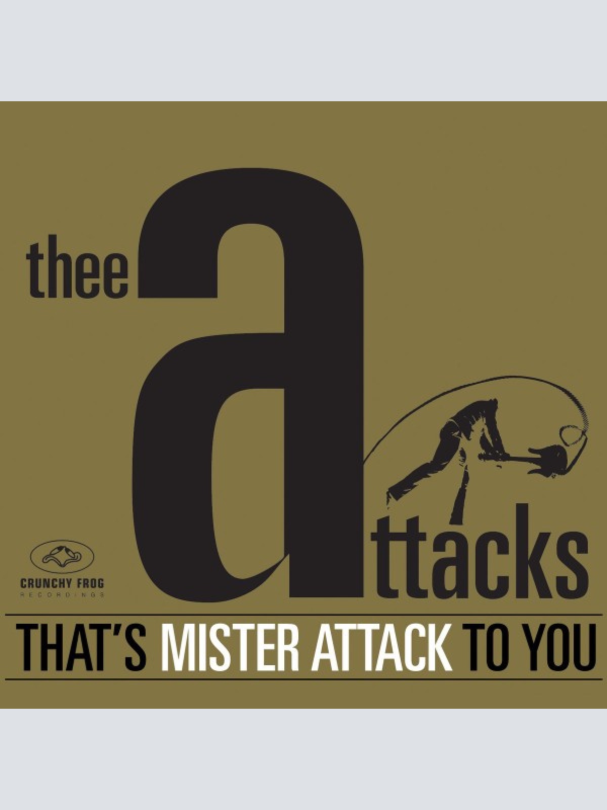 CD, Album, Mono, Dig Thee Attacks - That's Mister Attack To You