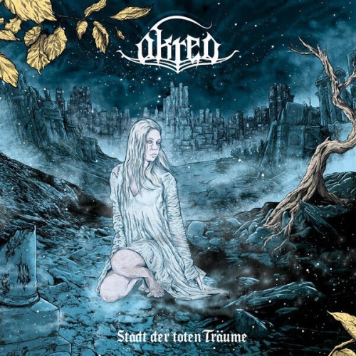 CD, Album Akrea - Stadt Der Toten Träume