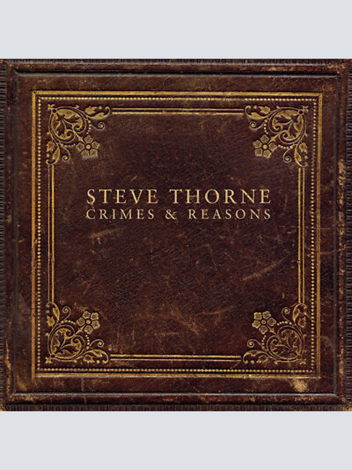 CD, Album Steve Thorne - Crimes & Reasons
