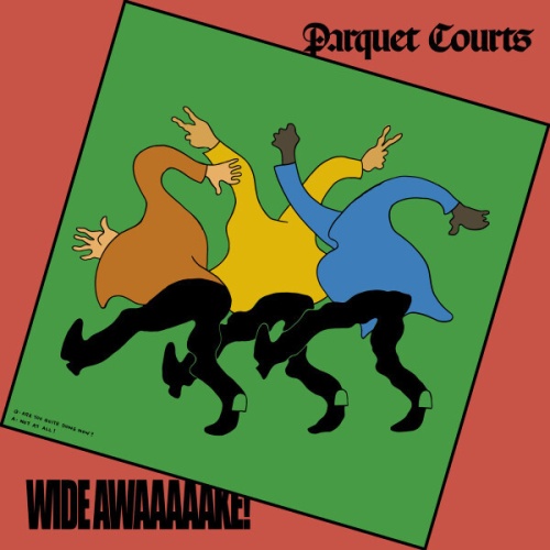 CD, Album Parquet Courts - Wide Awaaaaake!
