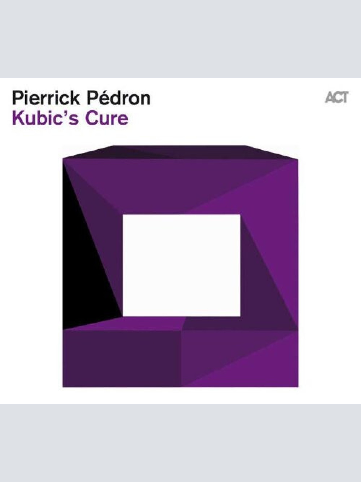 CD, Album Pierrick Pédron - Kubic's Cure