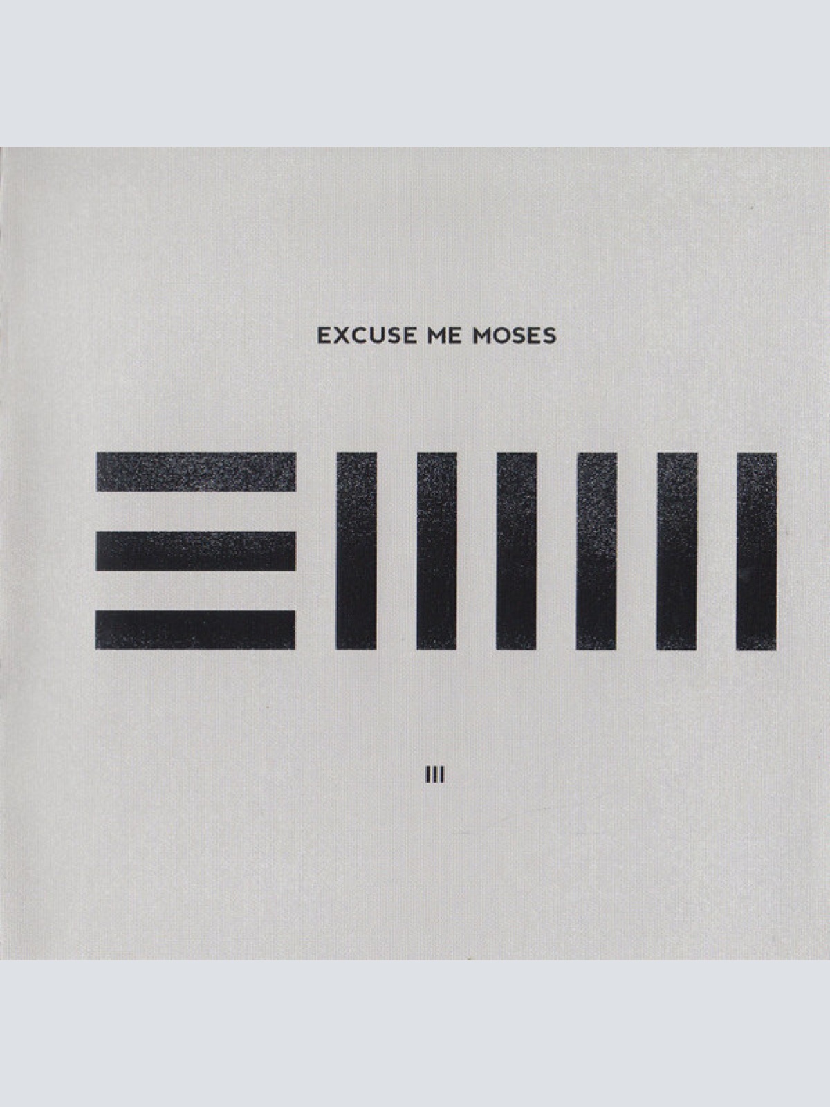 CD, Album Excuse Me Moses - III
