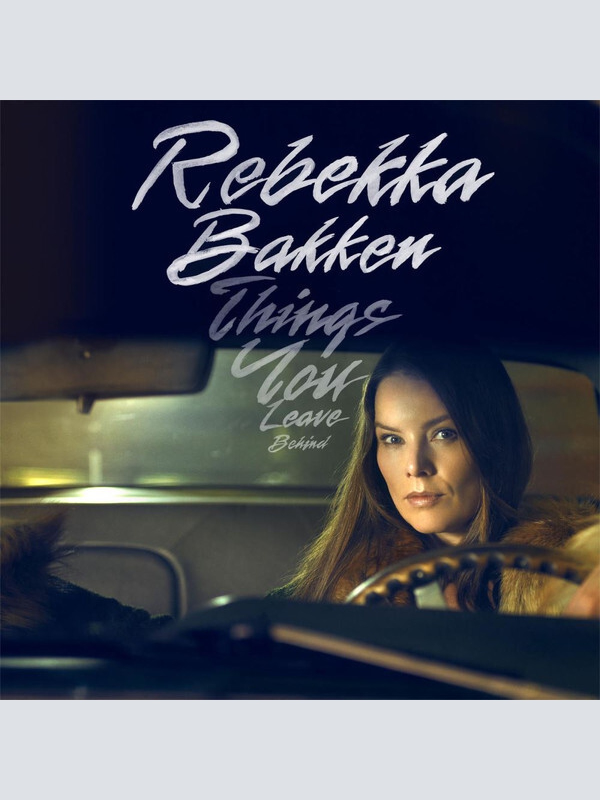 CD, Album Rebekka Bakken - Things You Leave Behind