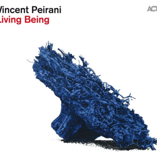 CD, Album Vincent Peirani - Living Being