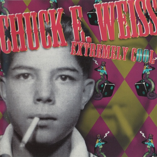 CD, Album Chuck E. Weiss - Extremely Cool