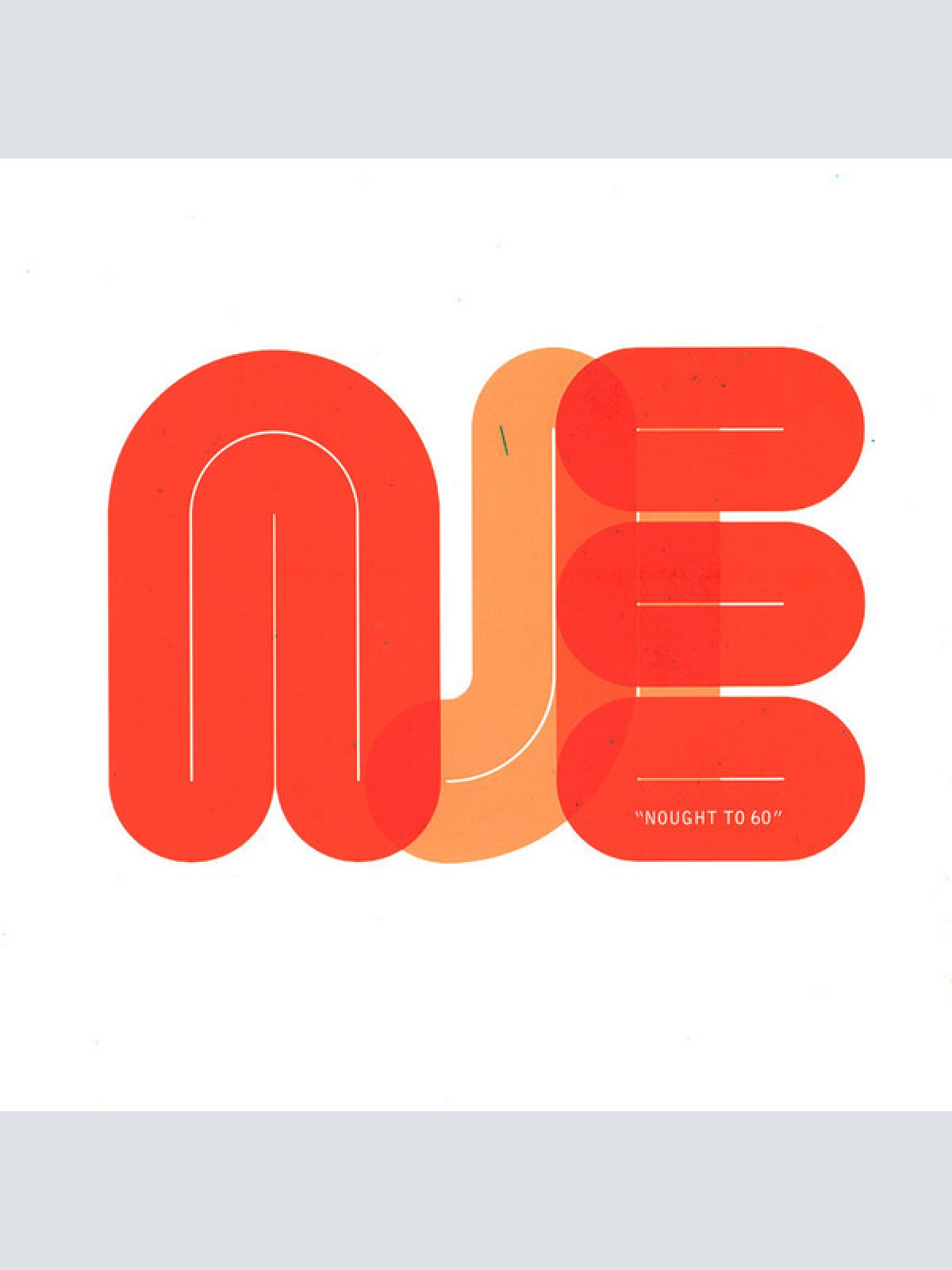 LP, MiniAlbum, Ltd NJE* - Nought To 60