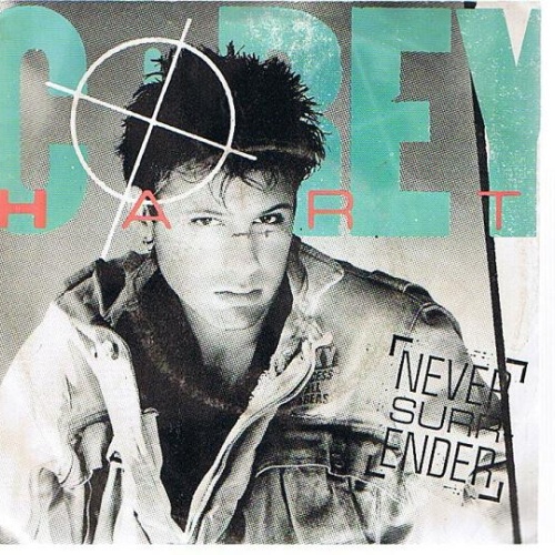 7", Single Corey Hart - Never Surrender