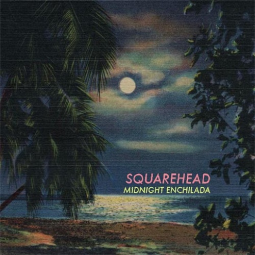 7", Ltd Squarehead - Midnight Enchilada / Baseball Ghosts