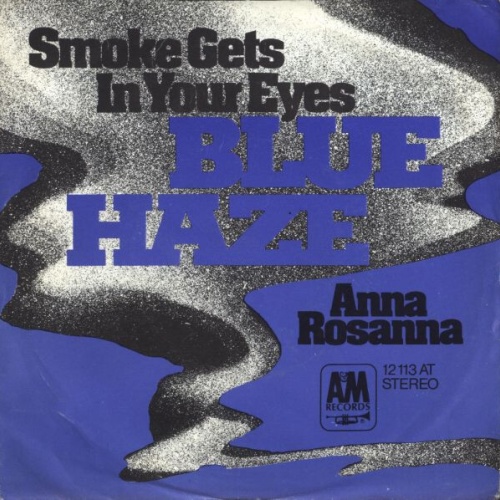 7", Single Blue Haze (2) - Smoke Gets In Your Eyes