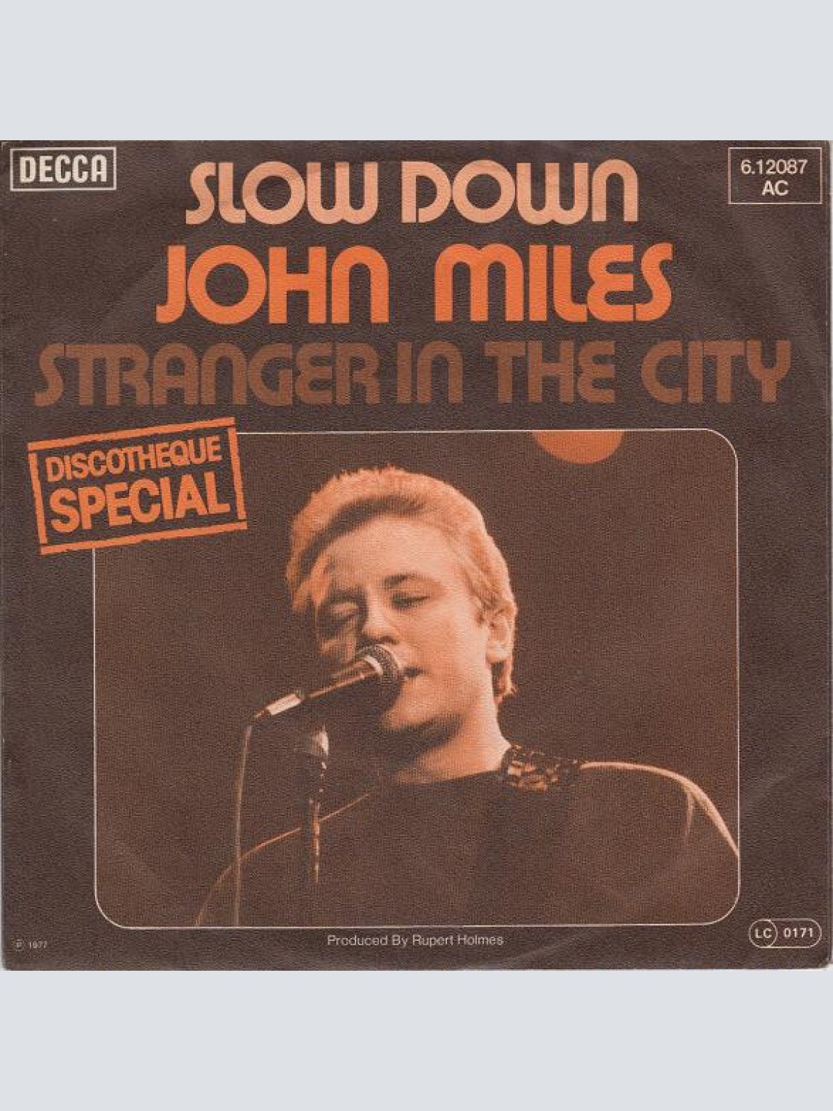 7", Single John Miles - Slow Down / Stranger In The City