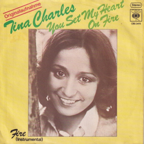 7", Single Tina Charles - You Set My Heart On Fire