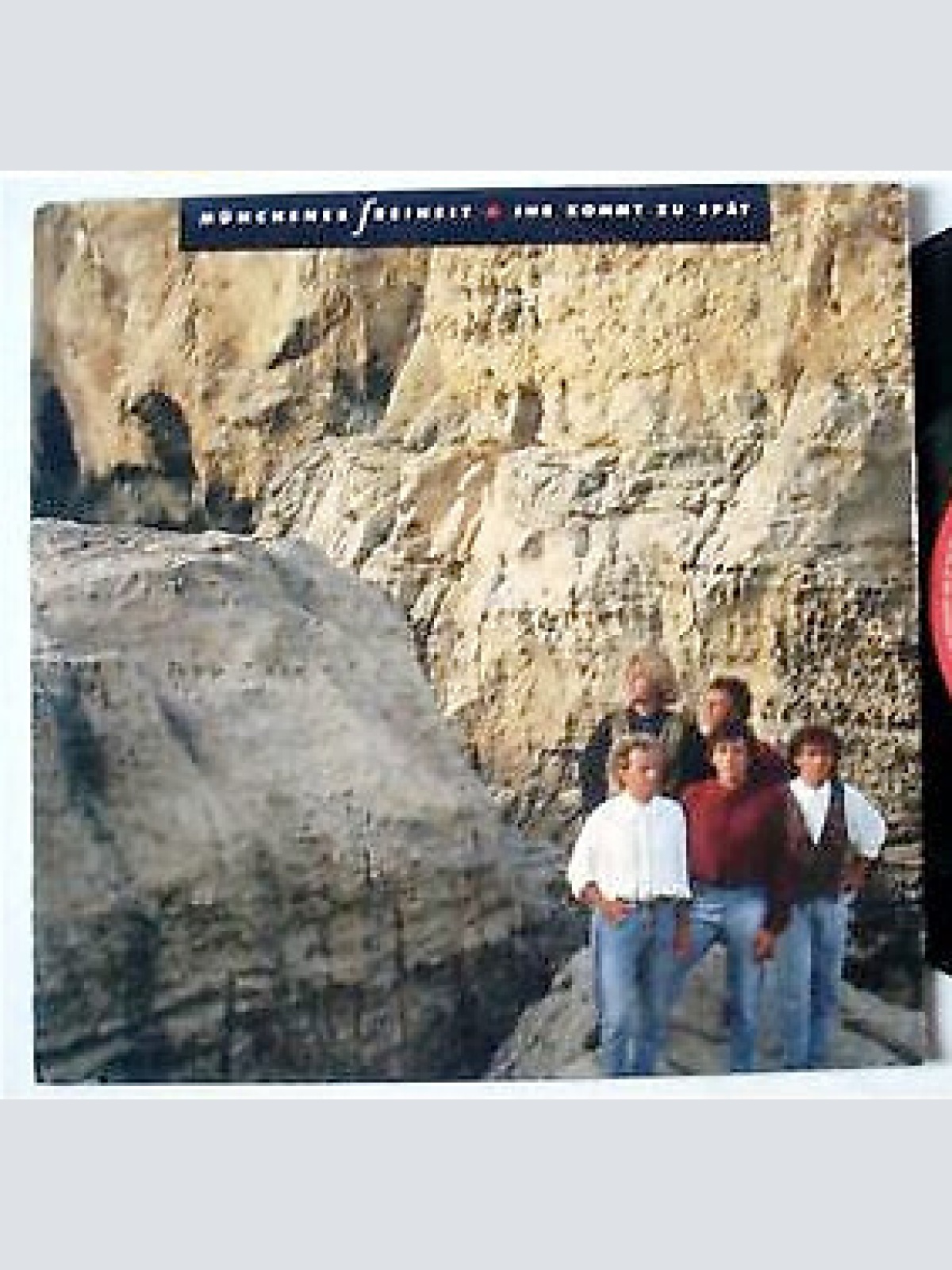 7" Münchener Freiheit - Ihr Kommt Zu Spät